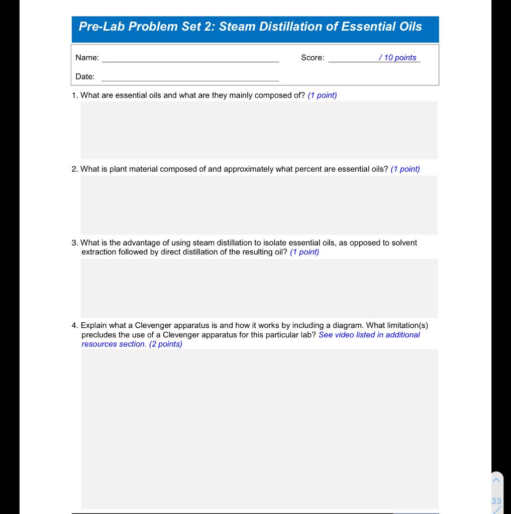Solved 3. What is the advantage of using steam distillation | Chegg.com