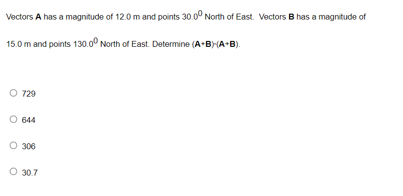 Solved Vectors A Has A Magnitude Of 12.0 M And Points 30.00 | Chegg.com