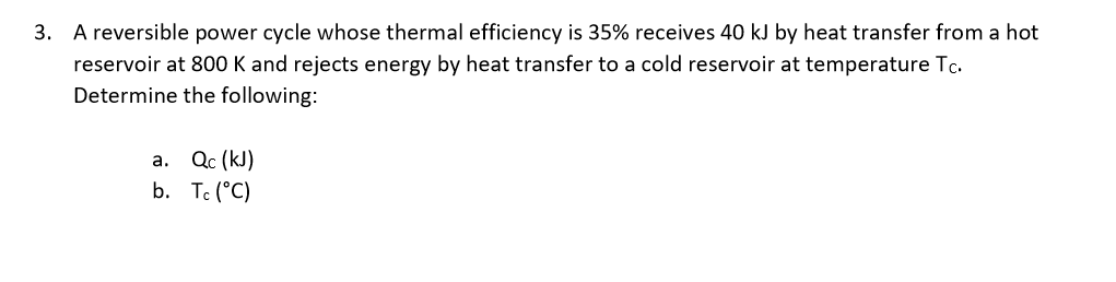 Solved This Is A Thermodynamics Question About Heat | Chegg.com