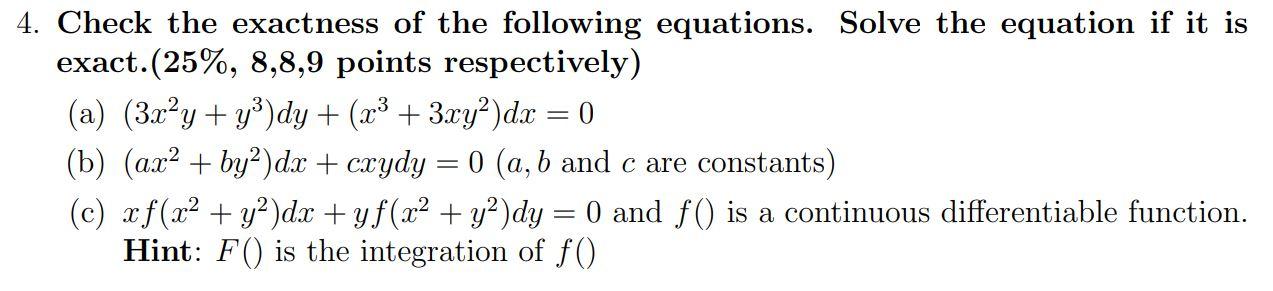 Solved 4. Check the exactness of the following equations. | Chegg.com