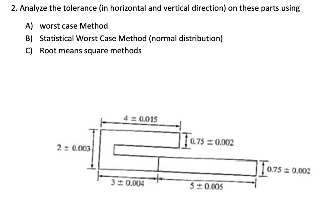 Solved 2. Analyze the tolerance (in horizontal and vertical | Chegg.com