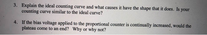 3. Explain the ideal counting curve and what causes | Chegg.com