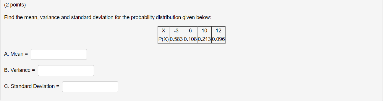 Solved Find the mean, variance and standard deviation for | Chegg.com