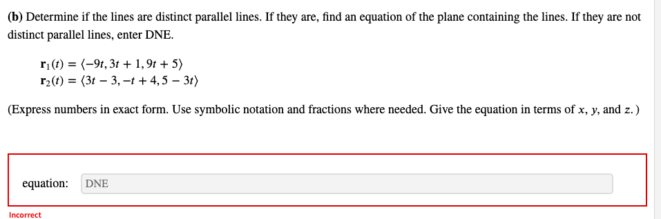 Solved (b) Determine if the lines are distinct parallel | Chegg.com