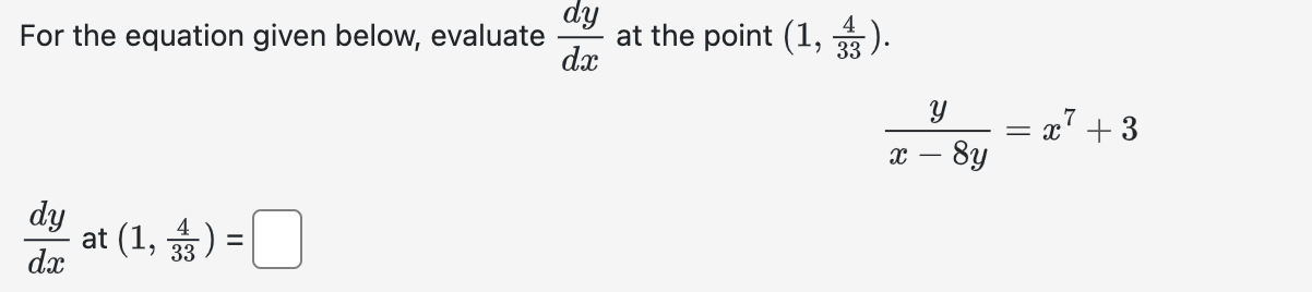 Solved For The Equation Given Below Evaluate Dxdy At The 0279