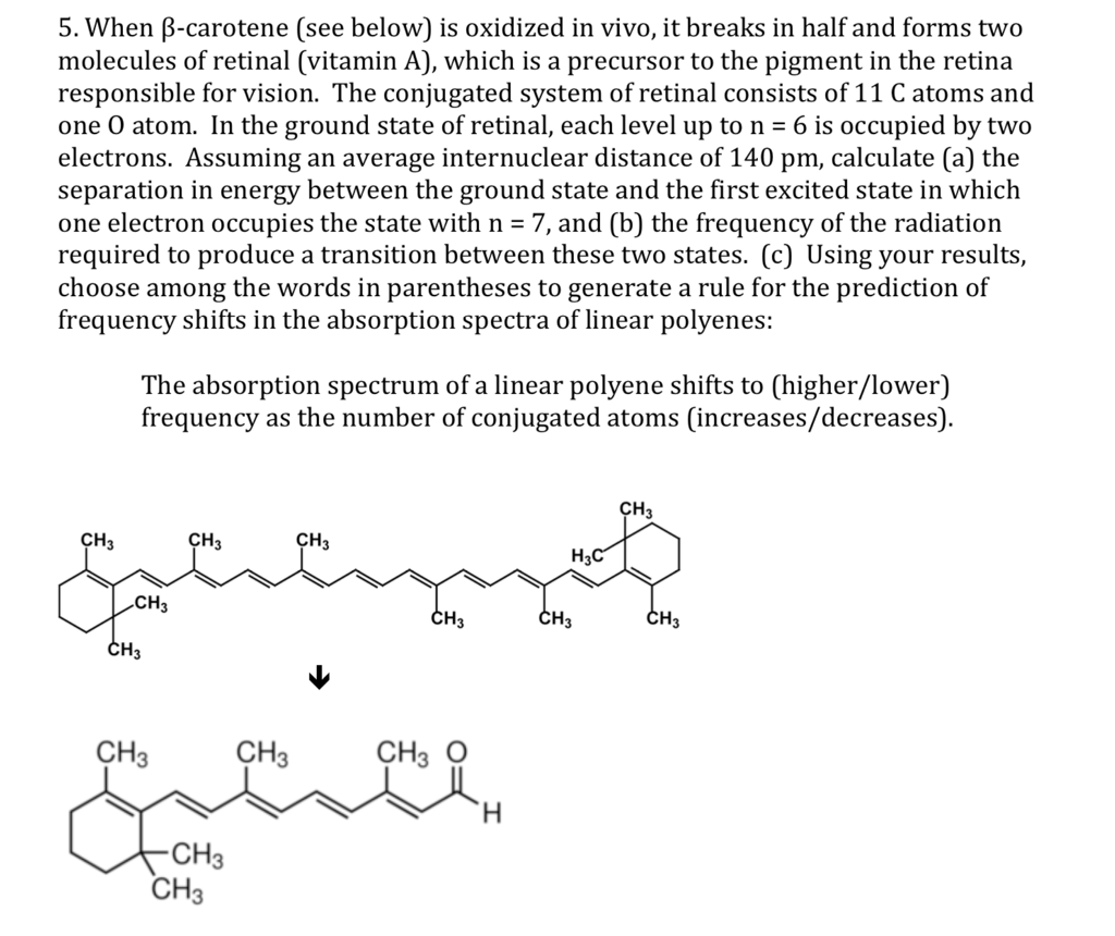 Solved 5, when βcarotene (see below) is oxidized in vivo,