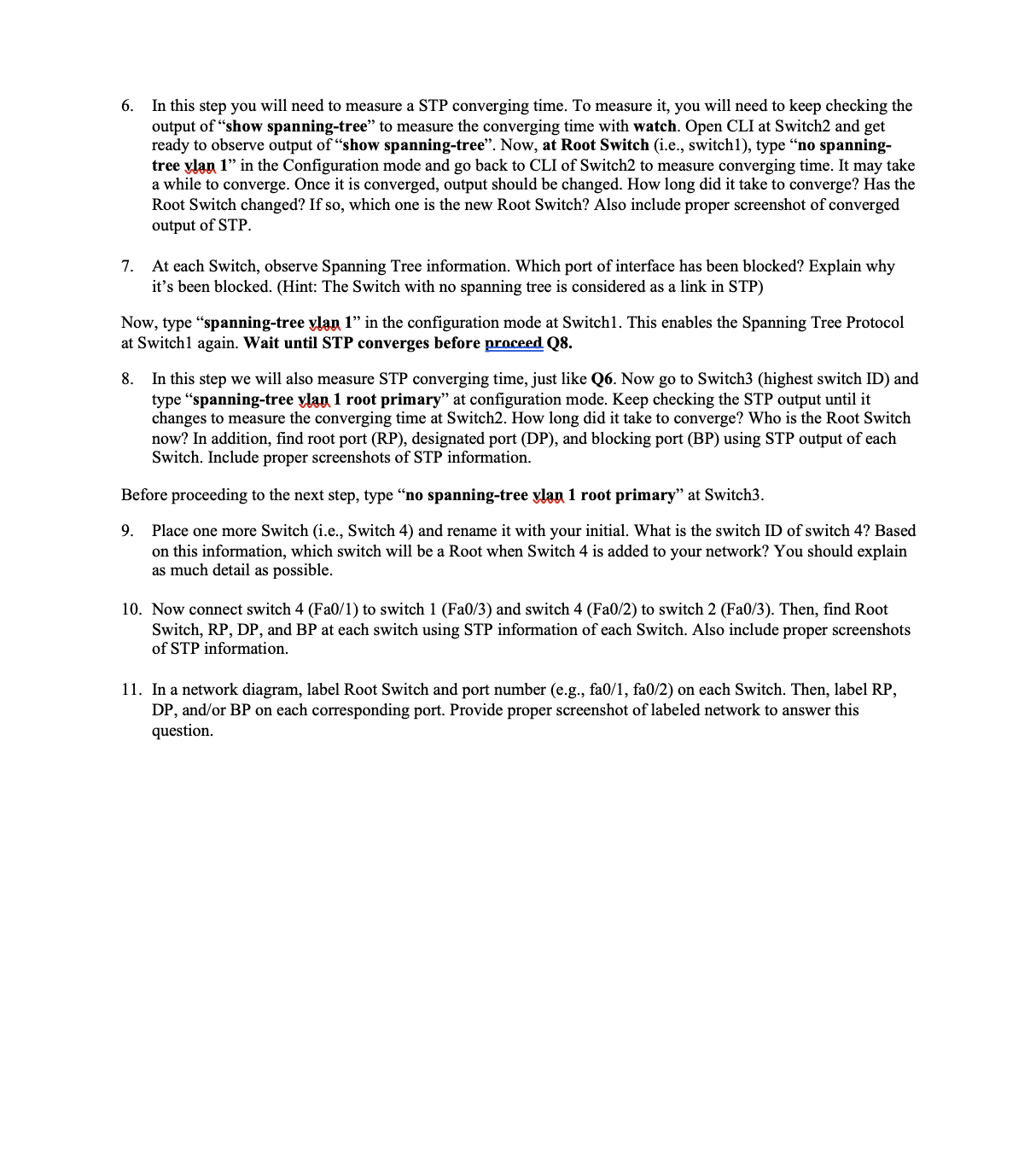 Solved We will investigate the Spanning Tree Algorithm. For | Chegg.com