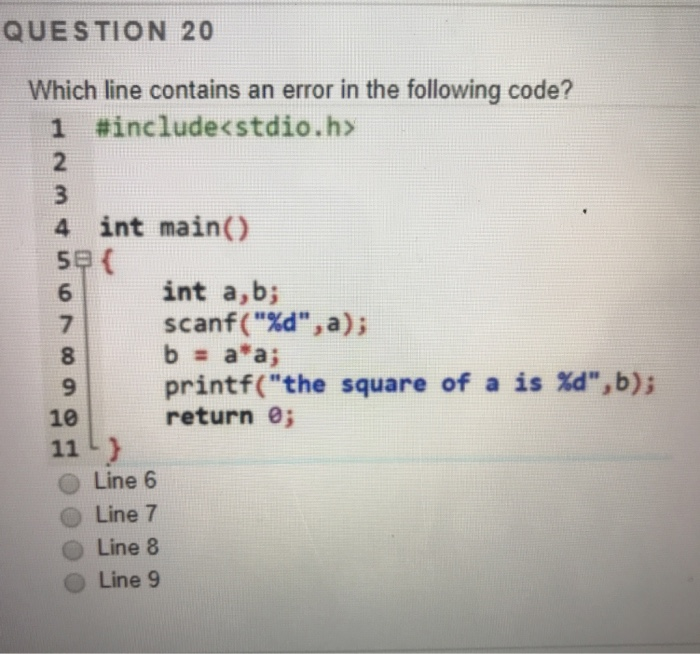 Solved QUESTION 20 Which line contains an error in the | Chegg.com
