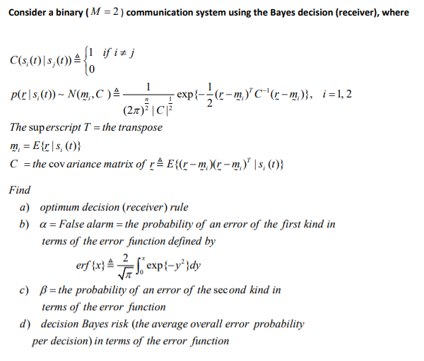 Solved Consider a binary (M = 2) communication system using | Chegg.com