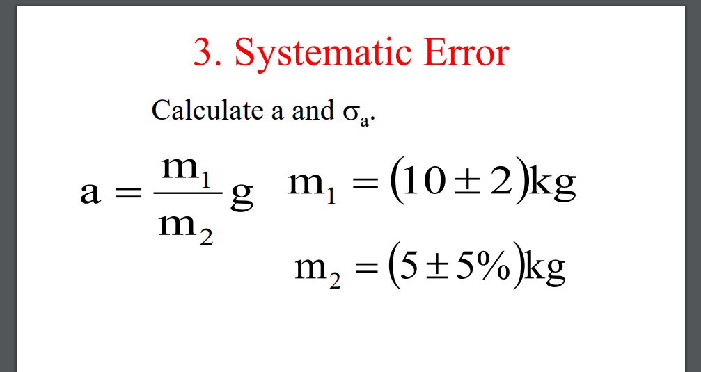 Solved 1. Error Analysis The mass of an object is (200 + 8) | Chegg.com