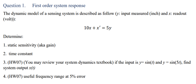 Solved Question 1. First order system response The dynamic | Chegg.com