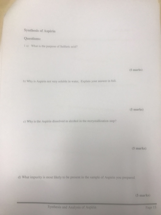 Solved Synthesis of Aspirin Questions I a) What is the