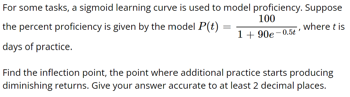 Solved For some tasks, a sigmoid learning curve is used to | Chegg.com