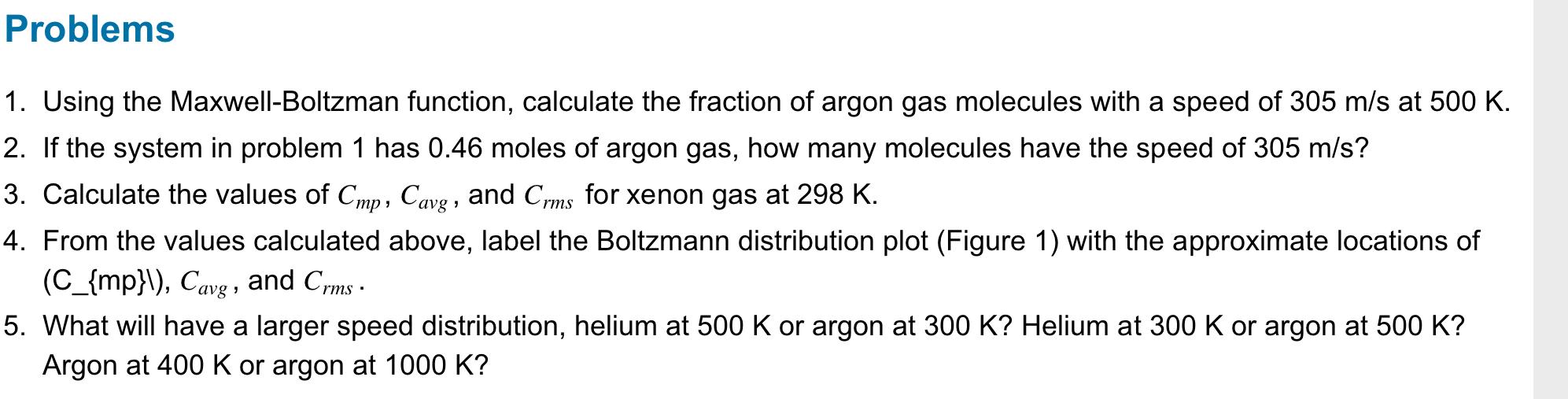 Solved Problems 1. Using the Maxwell-Boltzman function, | Chegg.com