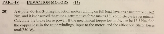 Solved A 6-pole, 60-Hz, 3-phase induction motor running on | Chegg.com