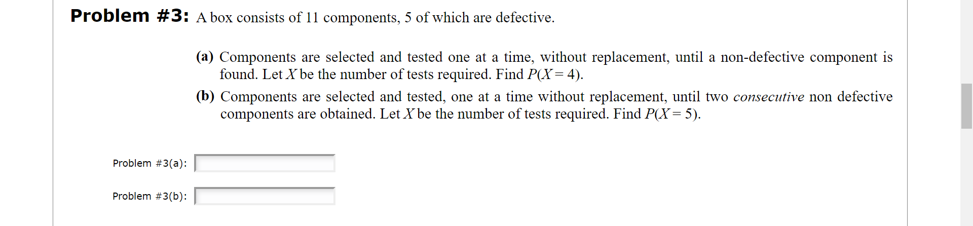 11 Box Problem Solved Problem #3: A box consists of 11 components, 5 of | Chegg.com