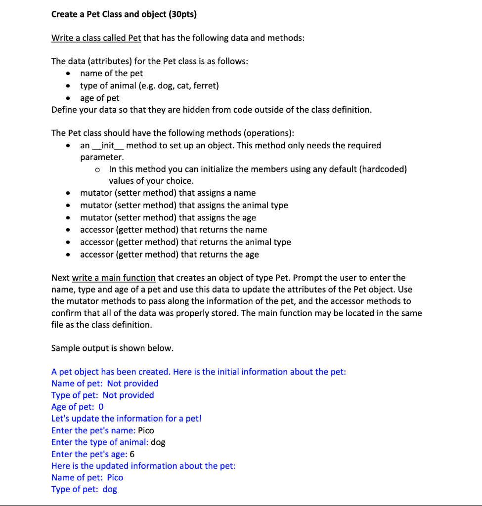 Solved Create a Pet Class and object (30pts) Write a class | Chegg.com