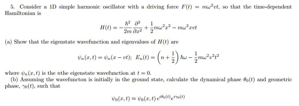 Solved 5. Consider a 1D simple harmonic oscillator with a | Chegg.com