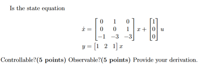 Solved Is the state equation | Chegg.com