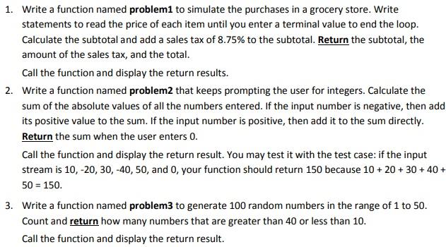 Solved 1. Write a function named problemi to simulate the | Chegg.com