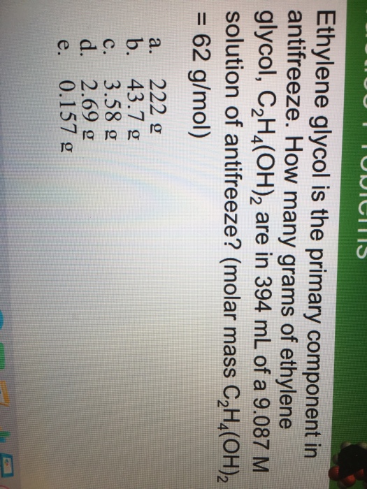 Solved Ethylene glycol is the primary component in Chegg