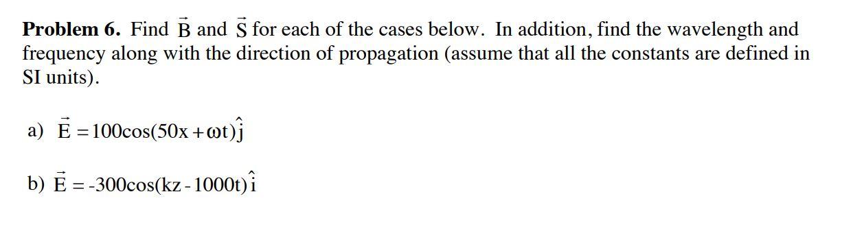 Solved Problem 6. Find B And S For Each Of The Cases Below. | Chegg.com