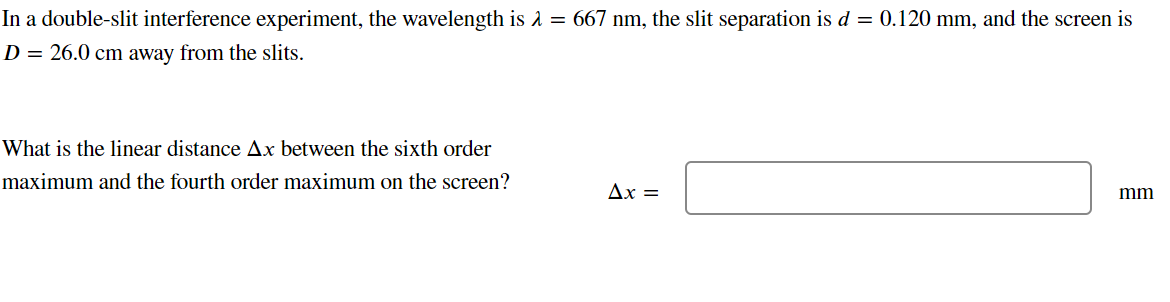 Solved In a double-slit interference experiment, the | Chegg.com