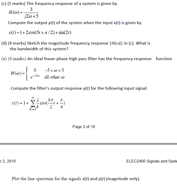 Solved (c) (5 marks) The frequency response of a system is | Chegg.com