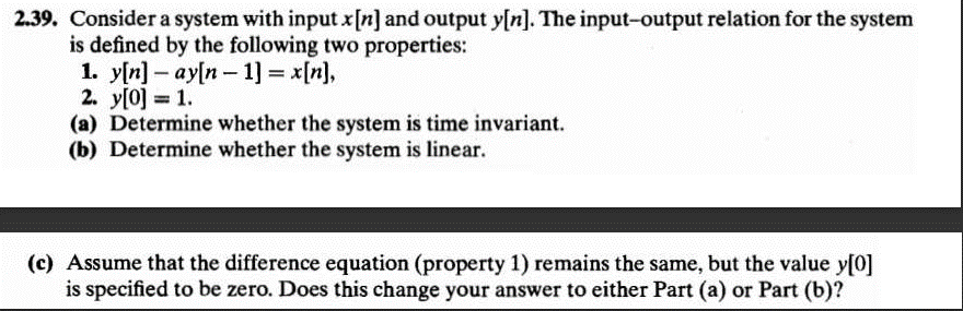 Solved - - 2.39. Consider a system with input x[n] and | Chegg.com