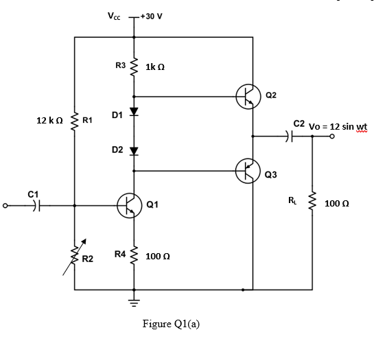 Figure Q1(a) shows a class- AB push-pull power | Chegg.com