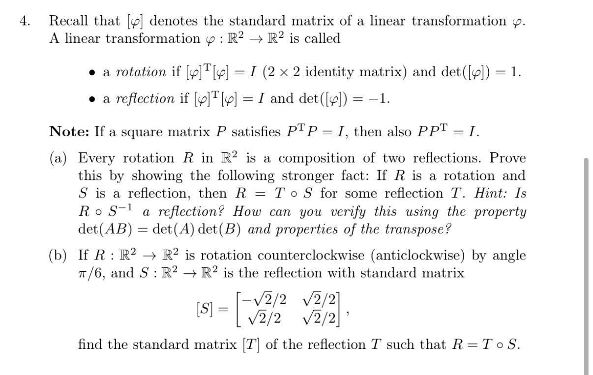 [Solved]: Recall that phi denotes the standard matrix of a