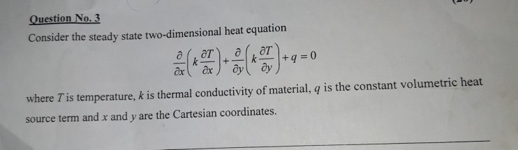 Solved Question No. 3 Consider the steady state | Chegg.com