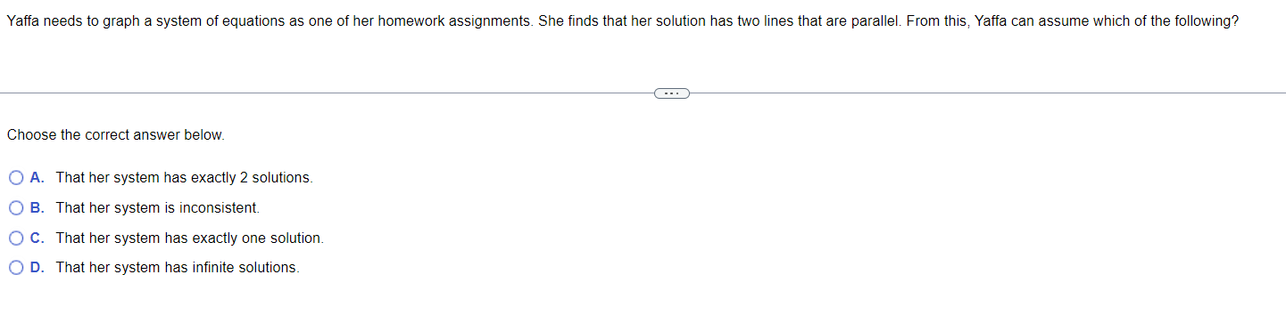 Solved Choose the correct answer below. A. That her system | Chegg.com