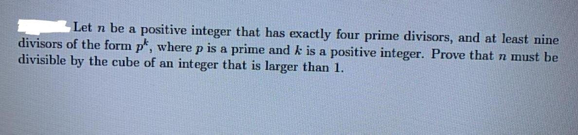 Solved Let n be a positive integer that has exactly four | Chegg.com