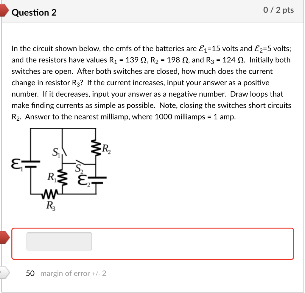 Solved Question 2 0 / 2 pts In the circuit shown below, the | Chegg.com
