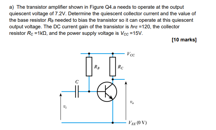 Solved A) The Transistor Amplifier Shown In Figure Q4.a | Chegg.com