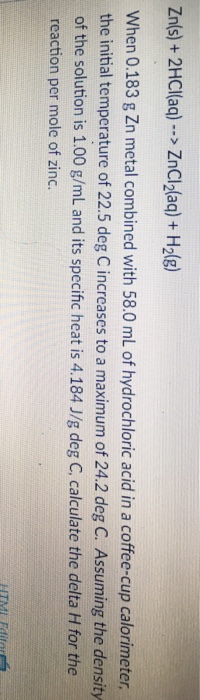 Solved Zn(s) + 2HCl(aq) rightarrow ZnCl_2(aq) + H_2(g) When | Chegg.com