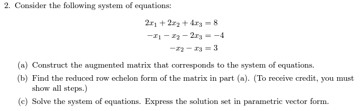 Solved 2. Consider the following system of equations: | Chegg.com