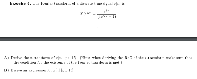 Solved Exercise 4. The Fourier Transform Of A Discrete-time | Chegg.com