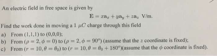 Solved An electric field in free space is given by Find the | Chegg.com