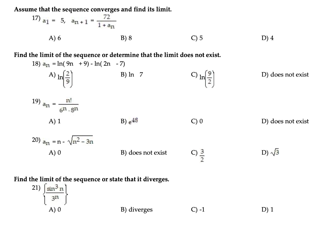 Solved Determine the limit of the sequence. an=e4n/(5n+9)