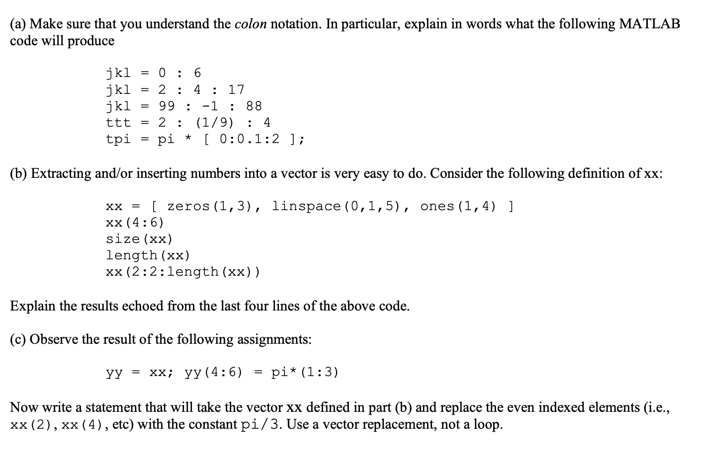 solved-a-make-sure-that-you-understand-the-colon-notation-chegg