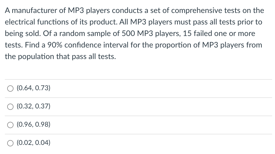 Solved A manufacturer of MP3 players conducts a set of