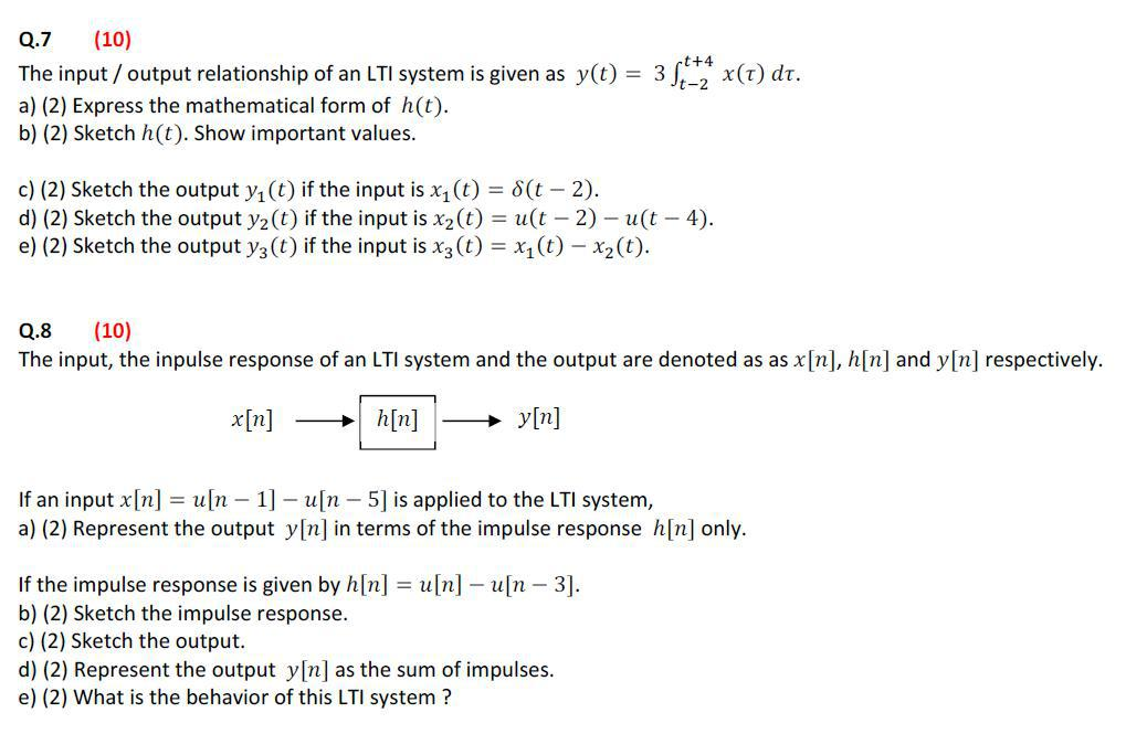 Solved Q 7 10 The Input Output Relationship Of An Lti S Chegg Com