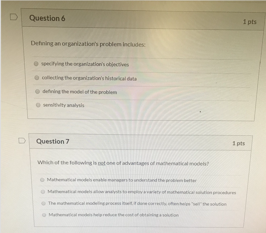 Solved Question 6 1 Pts Defining An Organization's Problem | Chegg.com