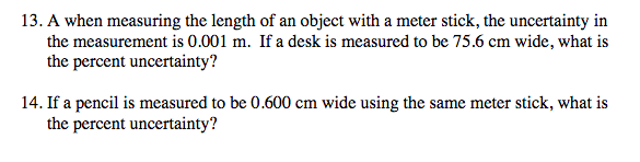 Solved 13. A when measuring the length of an object with a | Chegg.com