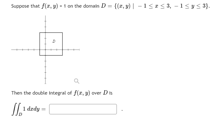 Solved Suppose That F(x, Y) = 1 On The Domain D = {(x, Y) - | Chegg.com