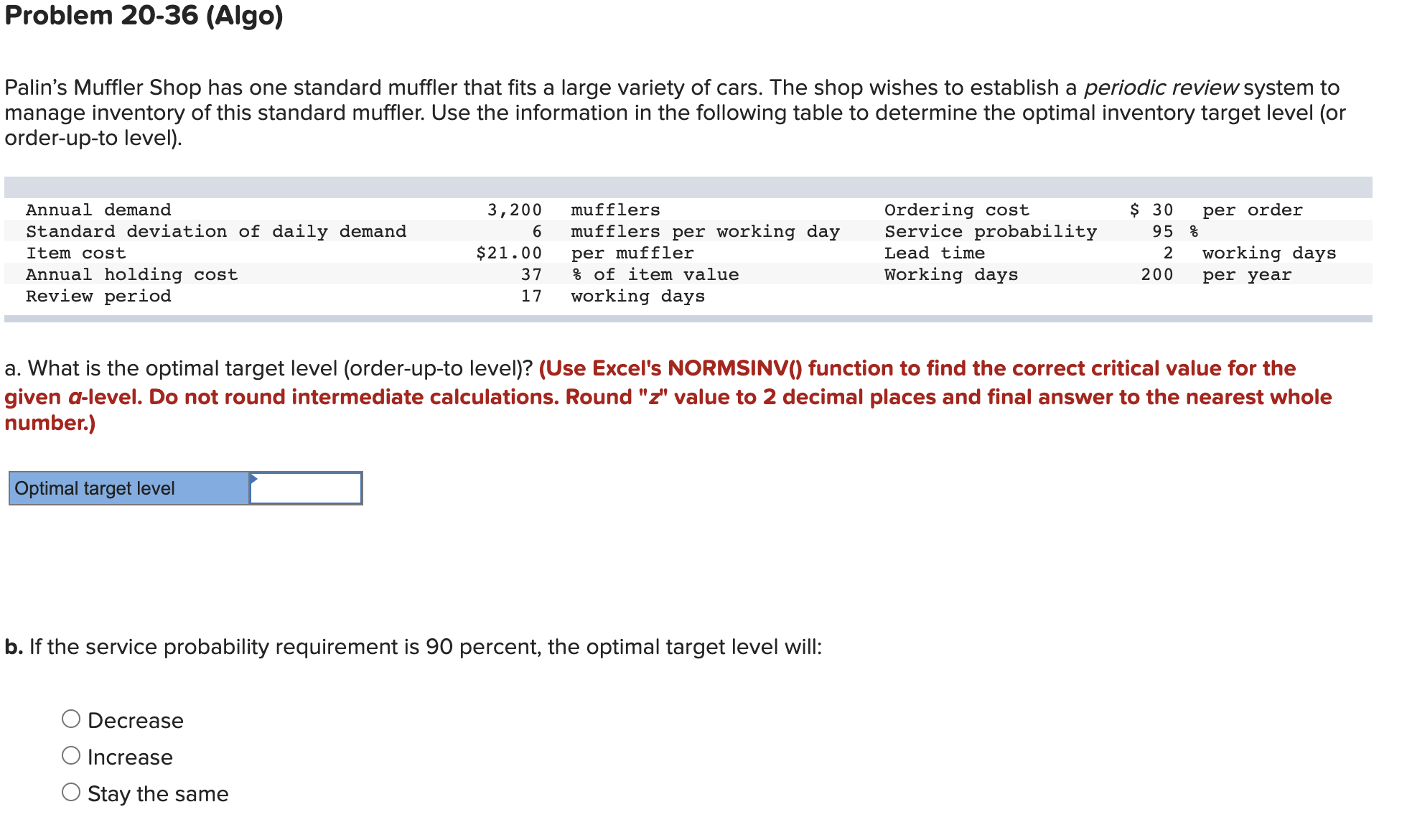 Solved Palin's Muffler Shop has one standard muffler that