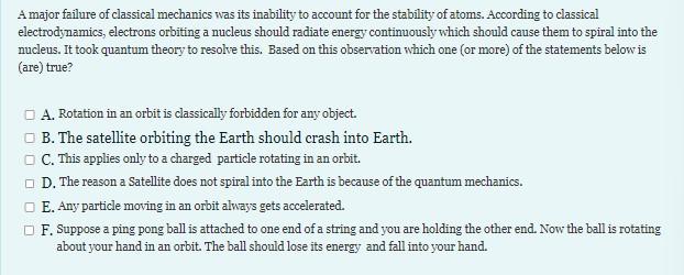 Solved A major failure of classical mechanics was its | Chegg.com