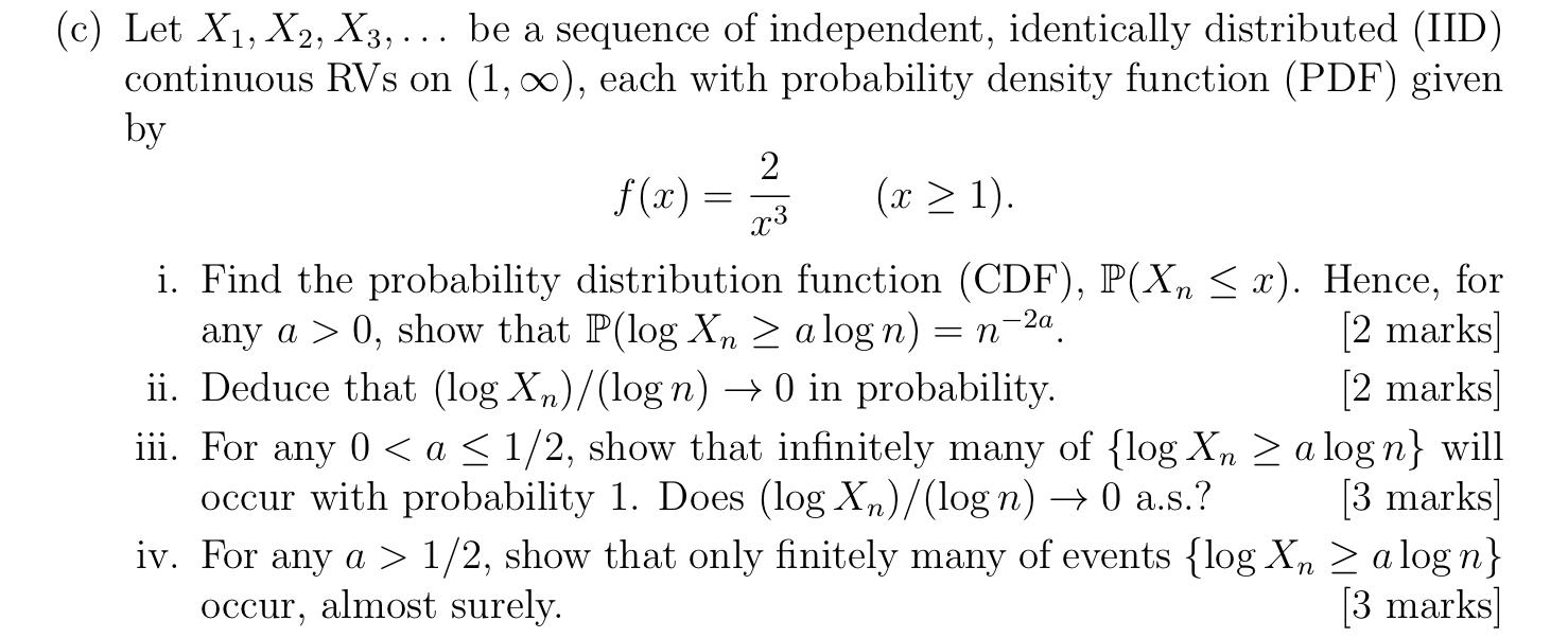 Solved (c) Let X₁, X2, X3,... be a sequence of independent, | Chegg.com
